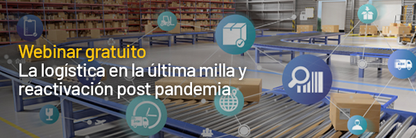 Webinar UC: La logística en la última milla y reactivación post pandemia