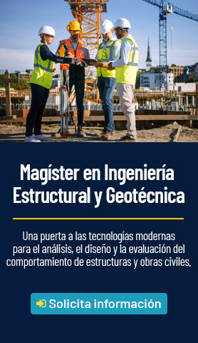 Magíster en Ingeniería Estructural y Geotécnica UC