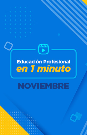 Educación Profesional en 1 minuto