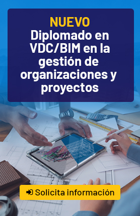 Diplomado en VDC/BIM en la gestión de organizaciones y proyectos