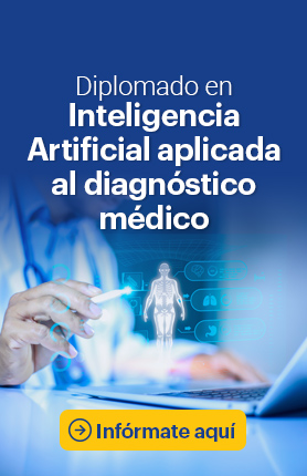 Diplomado en Inteligencia Artificial aplicada al diagnóstico médico